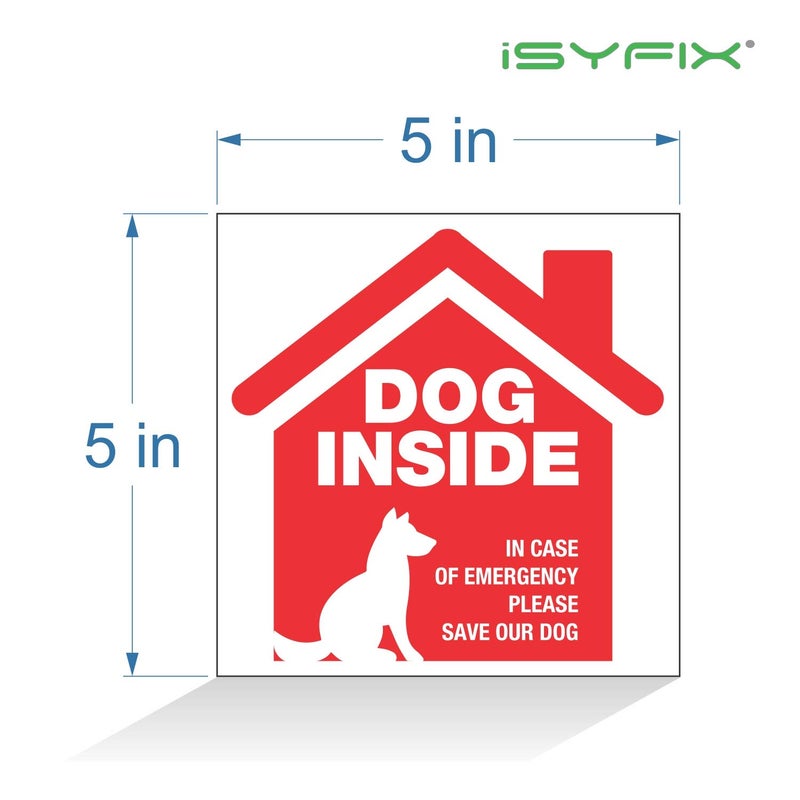 iSYFIX Dog Inside Alert Signs Stickers - 4 Pack 5x5 Inch - Premium Self-Adhesive Vinyl, Laminated for Ultimate UV, Weather, Scratch, Water and Fade Resistance, Indoor and Outdoor red - Image 2
